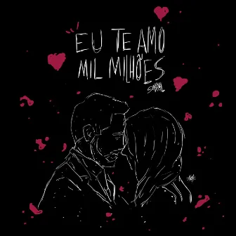 Eu Te Amo Mil Milhões by Sobral