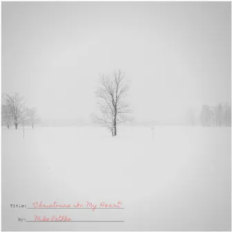 Christmas in My Heart by Mike Rathke