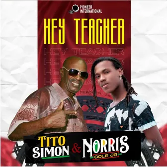 Hey Teacher by Tito Simon