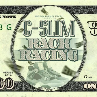 Rack Racing by G Slim