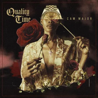 Quality Time by Cam Major