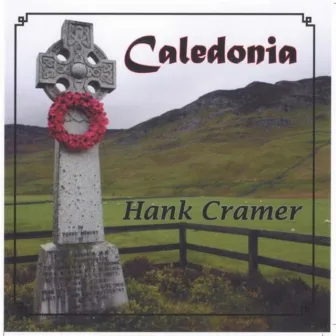 Caledonia by Hank Cramer