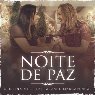 Noite de Paz by Jeanne Mascarenhas