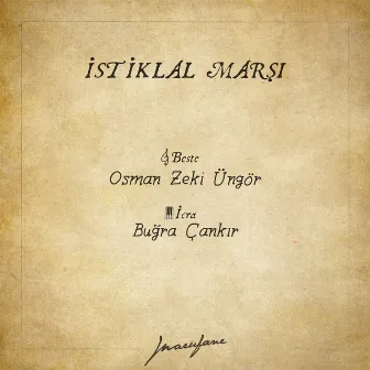 İstiklal Marşı (Piano) by Osman Zeki Üngör