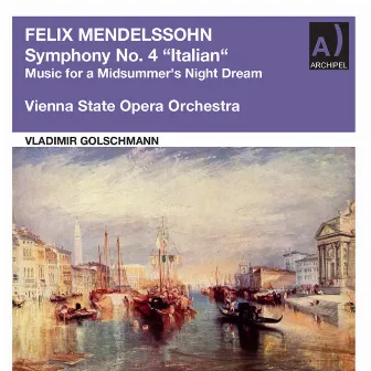 Mendelssohn: Symphony No. 4 in A Major, Op. 90 