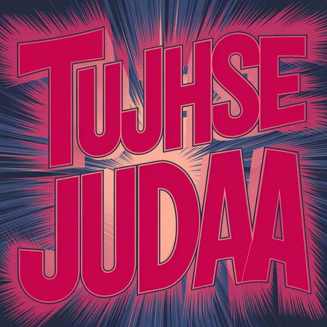 Tujhse Judaa