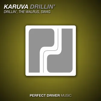 Drillin' by Karuva