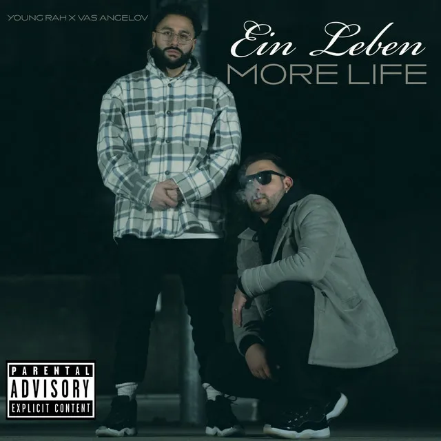 Ein Leben & More Life