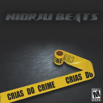 Crias do Crime by Niorju Beats