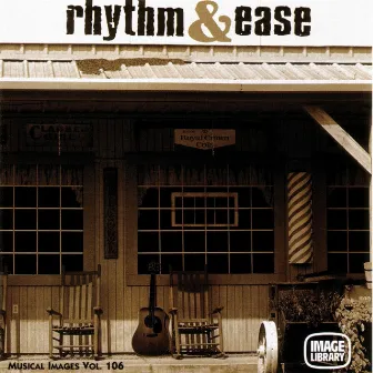 Rhythm and Ease: Musical Images, Vol. 106 by Steve Romig