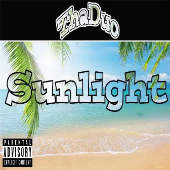 Sunlight by Tha Duo