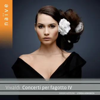 Vivaldi: Concerti per fagotto, Vol. 4 by Sergio Azzolini