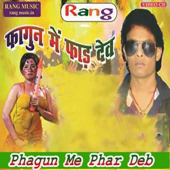 Phagun Me Phar Deb by 