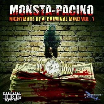 Nightmare of a Criminal Mind, Vol. 1 by Monsta Pacino