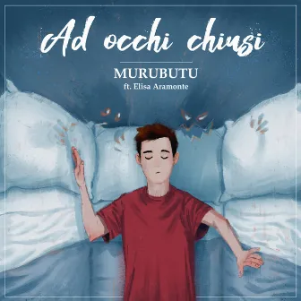 Ad occhi chiusi by Murubutu