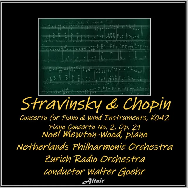 Stravinsky & Chopin: Concerto for Piano & Wind Instruments, K042 - Piano Concerto NO. 2, OP. 21