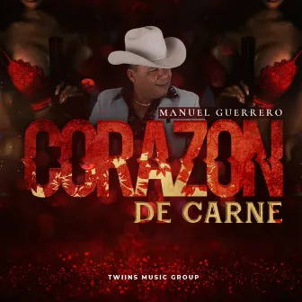 Corazon de Carne by Manuel Guerrero