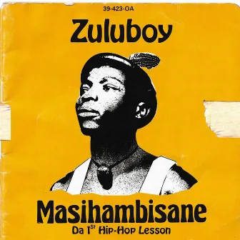 Masihambisane by Zuluboy