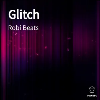 Glitch by Robi Beats