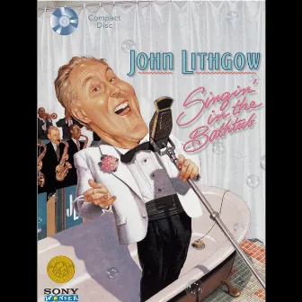 Singin' In The Bathtub by John Lithgow