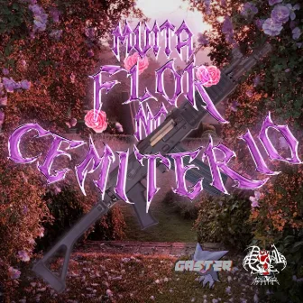 MUITA FLOR NO CEMITÉRIO by prod. gaster