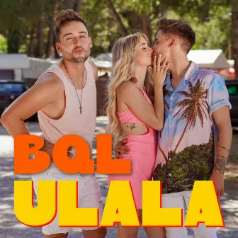 Ulala by BQL