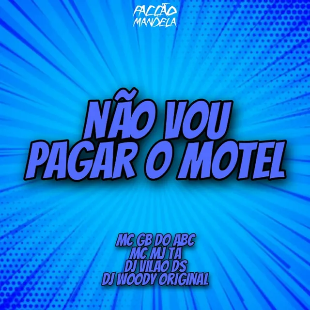 Não Vou Pagar o Motel