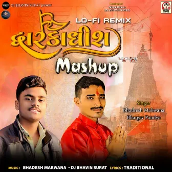 Dhwarkadhish Mashup (Lo-Fi Remix) by 