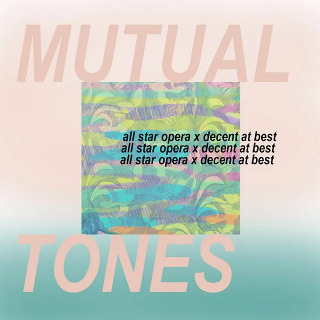 Mutual Tones