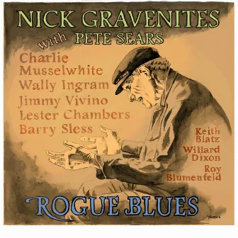 Rogue Blues by Nick Gravenites