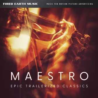 Maestro: Epic Trailerized Classics by Emily Lim