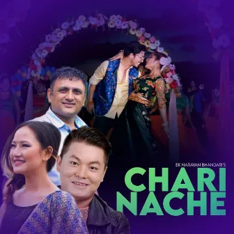 Chari Nache by Eak Narayan Bhandari