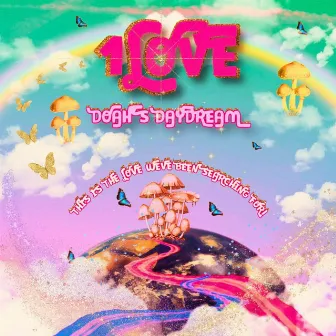 1LOVE by Doah's Daydream