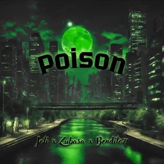 Poison by Zubasa