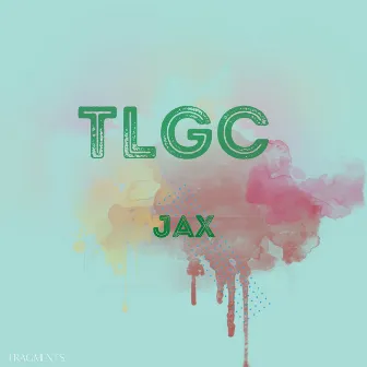 Jax by TLGC