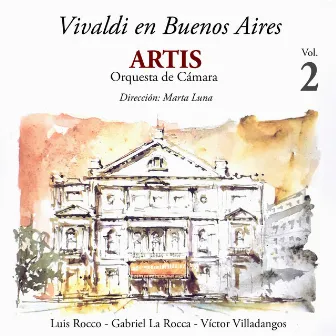 Vivaldi: En Buenos Aires, Vol. 2 by Artis Orquesta de Cámara