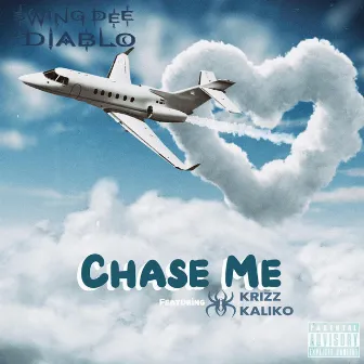 Chase Me by Swing Dee Diablo