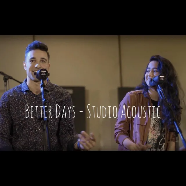 Better Days (Studio Acoustic)