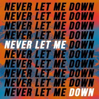 Never Let Me Down by Heart Youth