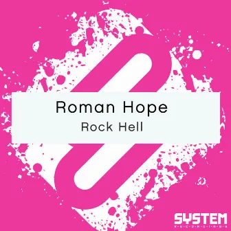 Rock Hell - Single by Roman Hope