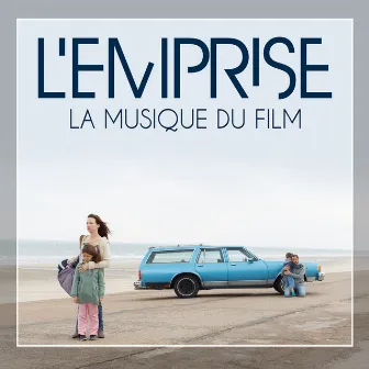 L'emprise (Musique originale du film) by Fred Porte