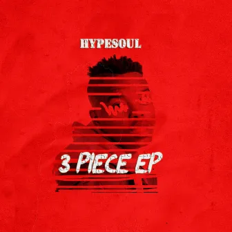 3 Piece EP by Hypesoul