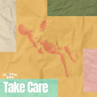 Take Care by Floetic Dre