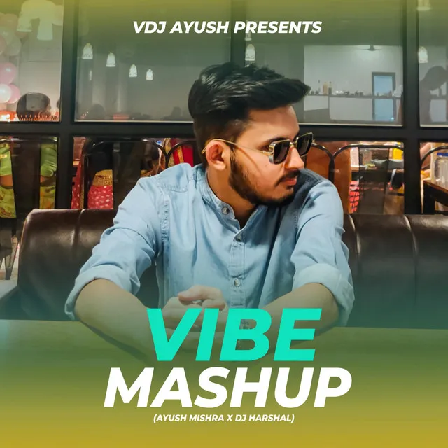 The Vibe Mashup