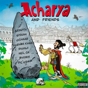 Acharya & Friends by ACHARYA