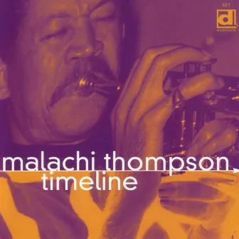 Timeline by Malachi Thompson