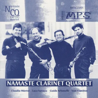 Namaste Clarinet Quartet by Namaste Clarinet Quartet