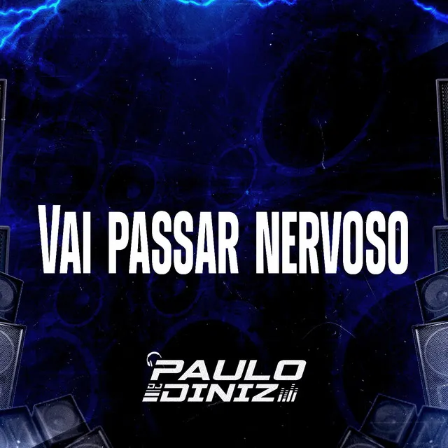 Vai Passar Nervoso