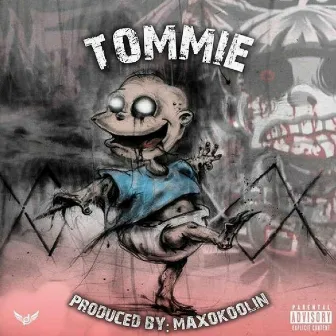 Tommie by Smoke Da Bandit