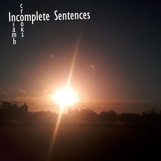 Incomplete Sentences